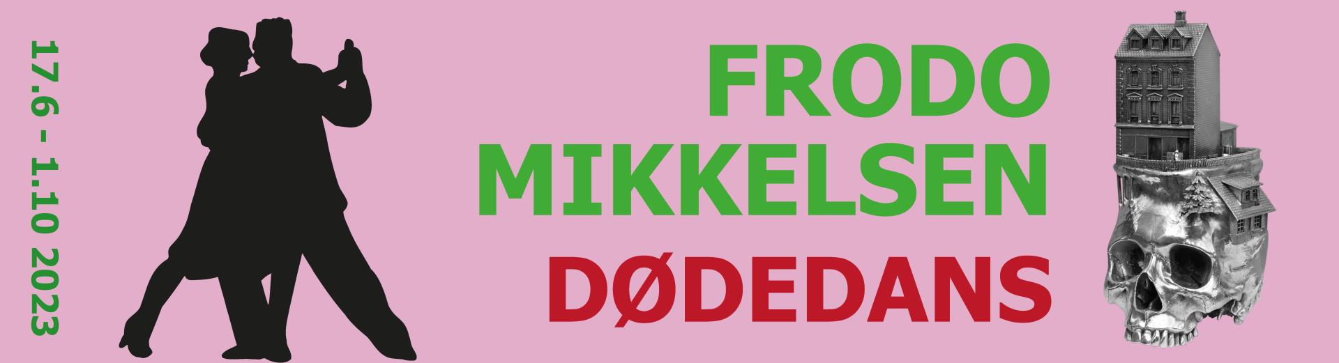Frodo Mikkelsen - Dødedans